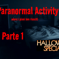 Paranormal Activity – Halloween Special (Parte I)